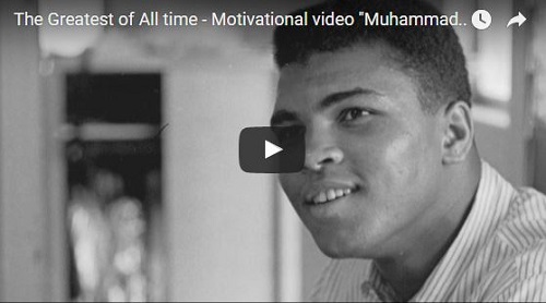 Muhammad Ali – Great Lesson Is Belief And Self-Confidence