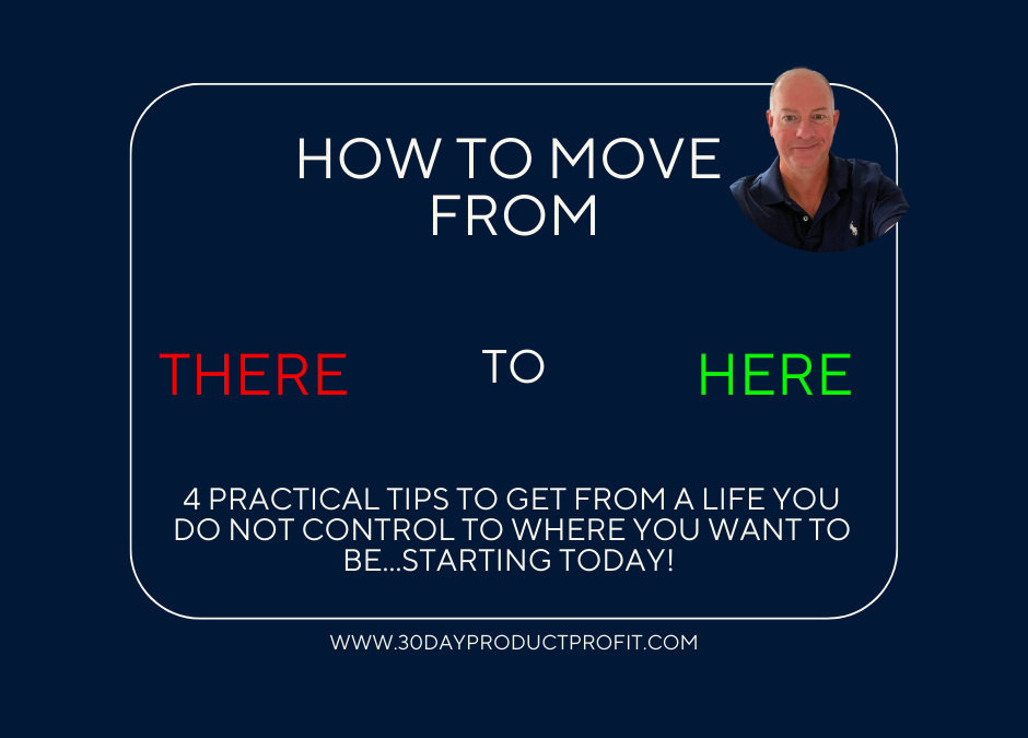 4-Steps To Turning Your Life Around…Starting NOW!